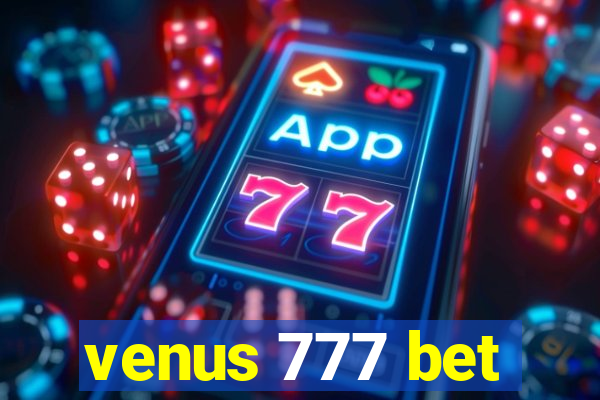 venus 777 bet